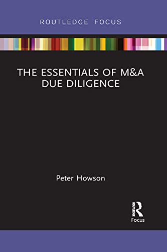 The Essentials of M&A Due Diligence (Routledge Focus on Economics and Finance) von Routledge
